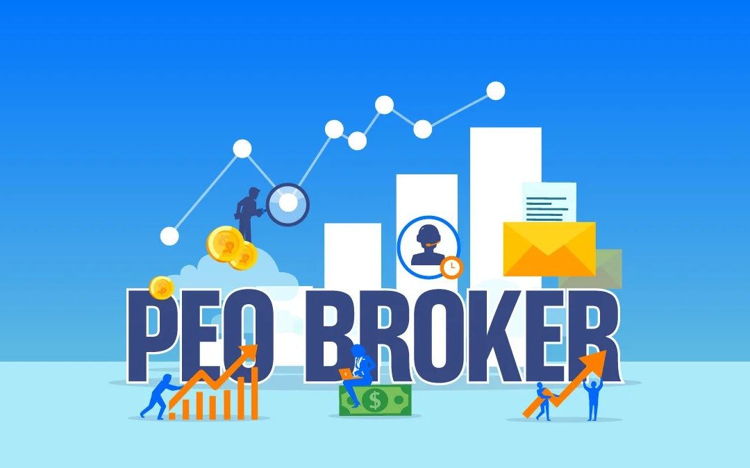 PEO Brokers & Their Role: Know Whether Your Company Needs One or Not